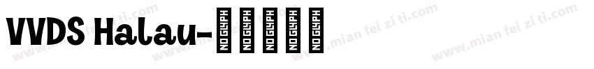 VVDS Halau字体转换